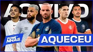 🚨AO VIVO: WEVERTON NO GRÊMIO! CORINTHIANS BUSCA KAIO CÉSAR! INTER QUER VILLAGRA! MICHAEL NO SANTOS!