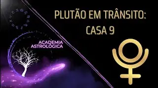 PLUTÃO EM AQUÁRIO: passagem pela casa 9