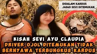 SEVI AYU CLAUDIA DRIVER OJOL DITEMUKAN TERBUNGKUS KARDUS PELAKUNYA RESIDIVIS PEMBUNUHAN