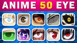 Guess the Anime Character by EYE! 👁️ | Anime Quiz