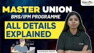 All About Master's Union IPM Programme | IPM Placement & packages | BMS/IPM Programme | Supergrads
