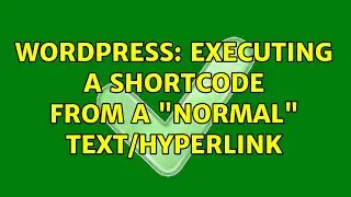 Wordpress: Executing a shortcode from a 