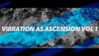 Rus Turner - Vibration As Ascension Vol 1 (Taster)