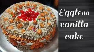 Eggless Vanilla Sponge Cake Without Oven. Eggless birthday cake..#harsha'skitchen
