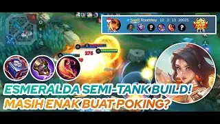 ESMERALDA GAMEPLAY | ESMERALDA SEMI-TANK BUILD! MASIH ENAK BUAT POKING? | MLBB