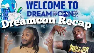 DREAMCON 2024 RECAP & WE GOT SOME STUFF | Gasame Ep.103