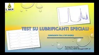 TEST SU LUBRIFICANTI SPECIALI
