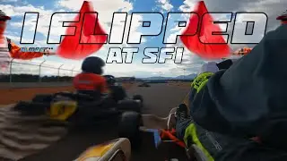 I ALMOST FLIPPED AT SFI (FULL STINT) + HOTLAPS #karting