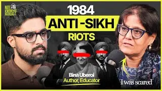 The Reality of 1984 ANTI SIKH Riots | Kashmir Insurgency | Author Bina Uberoi on Not Knowing Podcast