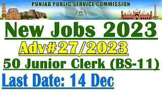 PPSC Latest Advertisement 2023 27/2023 November | Junior clerk jobs in DC Office Bahawalpur | Info