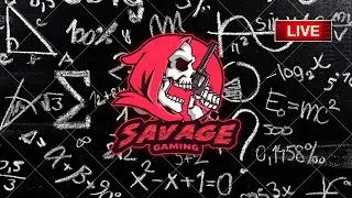 SAVAGE GAMING-YT/BEATZBYE [LIVE] TBD