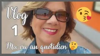 VLOG !!! 😊 MA VIE AU QUOTIDIEN 🤔😘💖