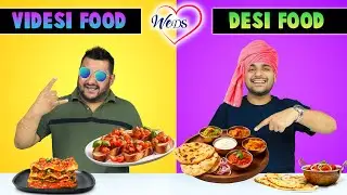 Videsi Food Weds Desi Food | Food Experiment Challenge | Viwa Food World