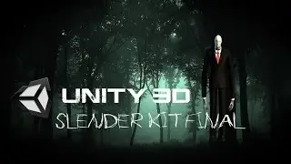 Unity 3D Slender Kit