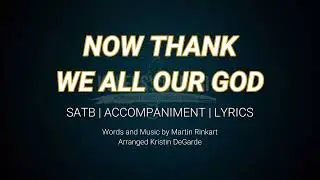 Now Thank We All Our God | SATB | Piano