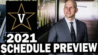 Vanderbilt Commodores 2021 Football Schedule Preview