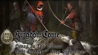 Kingdom Come: Deliverance, but wherever I go someone finds a horrible faith, one way or the other