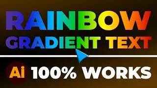 Illustrator Rainbow Gradient Text Effect (𝟮𝟬𝟮𝟲) | 100% WORKS | NO Yapping, To The Point & EASY