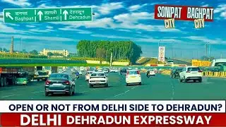 Delhi Dehradun Expressway &ndash; IS it OPEN or NOT? Delhi Side to Dehradun -Ground Reality Check!