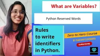 Variables | Identifiers | Keywords | Naming Conventions | Python Course by Sakshi