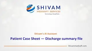 Revolution in Hospitals: AI Discharge Summary in Seconds! | Shivam Medisoft