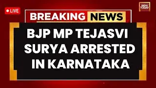 Karnataka News Live | BJP MP Tejasvi Surya ARRESTED in Karnataka | Shocking Twist In Karnataka Live