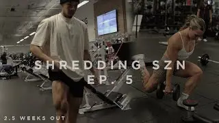 SHREDDING SZN: EP. 5 | R.I.P LEGS | HER CALVES???