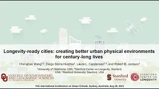 Longevity ready cities: creating better urban physical environments for century long lives