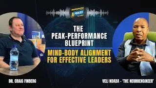 The Peak-Performance Blueprint: Mind-Body Alignment for Effective Leaders