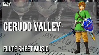 SUPER EASY Flute Sheet Music: How to play Gerudo Valley (Legend of Zelda)  by Koji Kondo