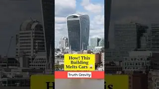 London Ki &ldquo;Death Ray&rdquo; Building: Kaise Ek Skyscraper Ne Sooraj Se Cars Pighla Di ☀️🚗
