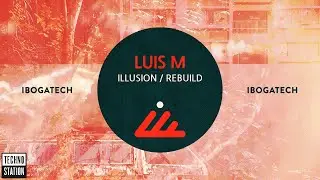 Luis M - Rebuild