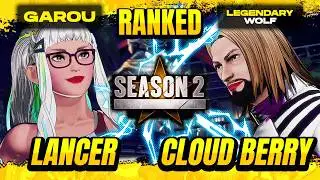 Season 2 ▰ Cloudberry (SALVATORE) VS Lancer (PREECHA) ▰ FATAL FURY CoTW High Level Gameplay