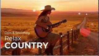 Golden Country Memories Country Music for Relaxing Evenings