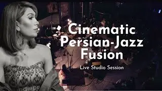 Persian Classical Meets Jazz | Live Cinematic Fusion at Warehouse Studio