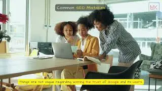 TOP SEO MISTAKES TO AVOID