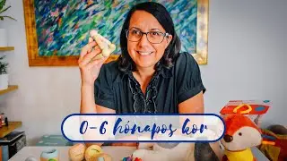 Mit tud egy 0-6 hónapos gyermek és mi segíti a fejlődésben? | YOGO35