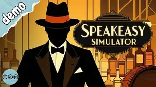 Speakeasy Simulator | Demo | 2026