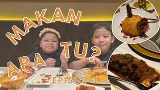 Makan apa tu?:Episod 3