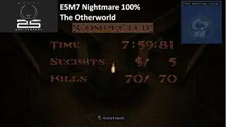 Quake 25th Anniversary Edition. E5M7 Nightmare 100% walkthrough with commentary