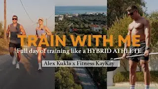 Train with ME // Full Day of Training like a Hybrid Athlete feature: Fitness KayKay