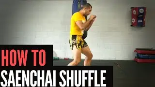 HOW TO DO THE SAENCHAI SHUFFLE FOOTWORK