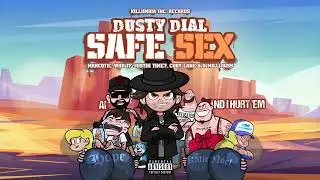 Dusty Dial - SAFE SEX (Marcotic, Who TF is Justin Time?, Cody Lane & B Milli Diss) [Motion Lyric]