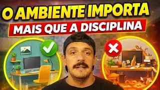 Como descobri que o ambiente importa mais que a disciplina. (E ningu&eacute;m fala isso).