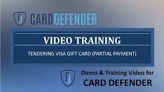 Card Defender - Tendering a Visa Gift Card