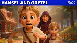 Hansel and Gretel 🍭 Fairy Tale for Kids |  Bedtime Stories for Toddlers