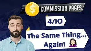 Commission Pages Review - 4/10 -  👎🏽  Don't Believe the Sales Page!! 👎🏽