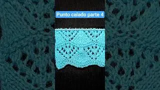 como hacer punto calado parte 4 💕🧶 #parati #dosagujas #knitting
