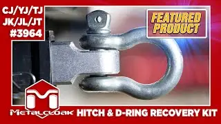 Featured Product: MetalCloak Hitch and D Ring Recovery Kit