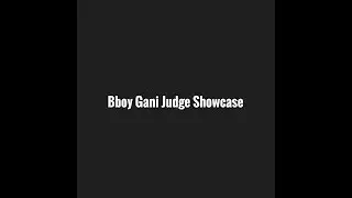 Bboy Gani Judge Showcase | Locals The Jam 2022